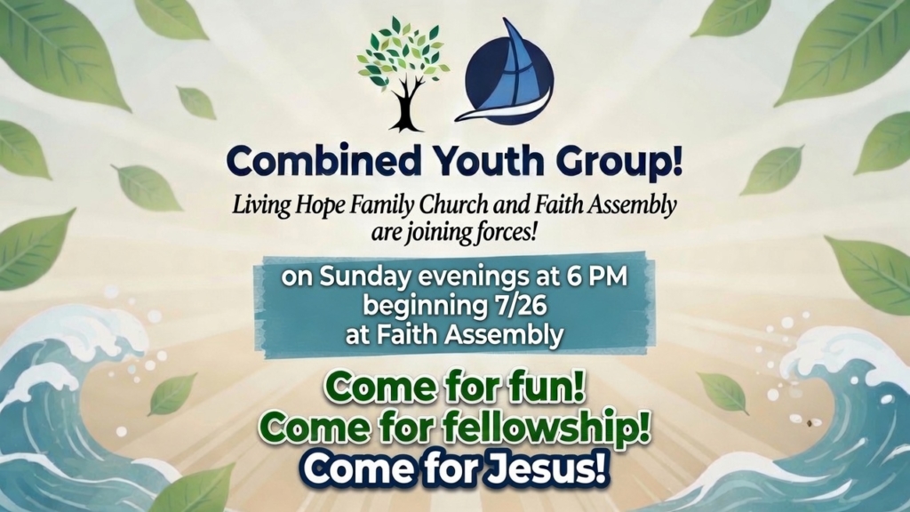 Living Hope and Faith Assembly Combined Youth Group